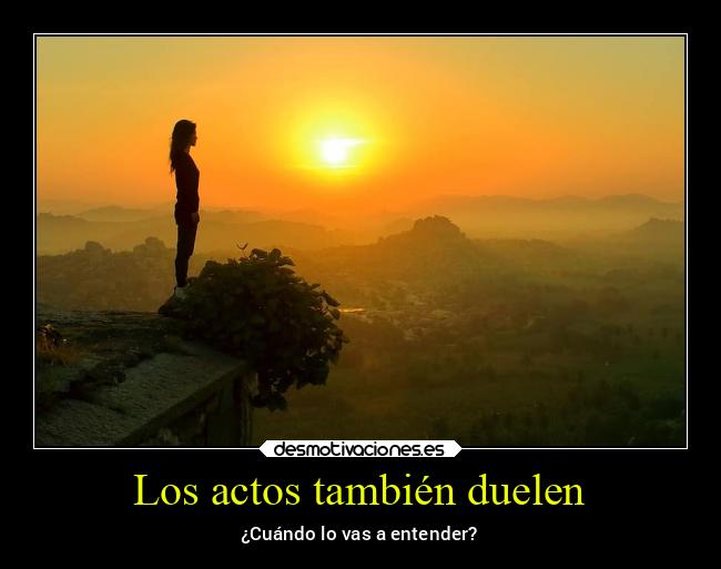 Los actos también duelen - 