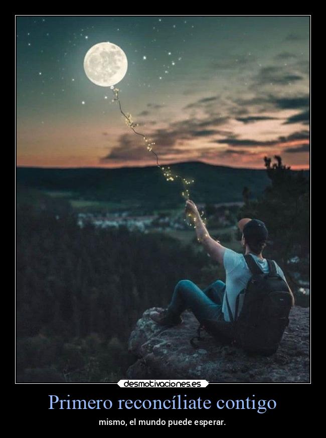 Primero reconcíliate contigo - 