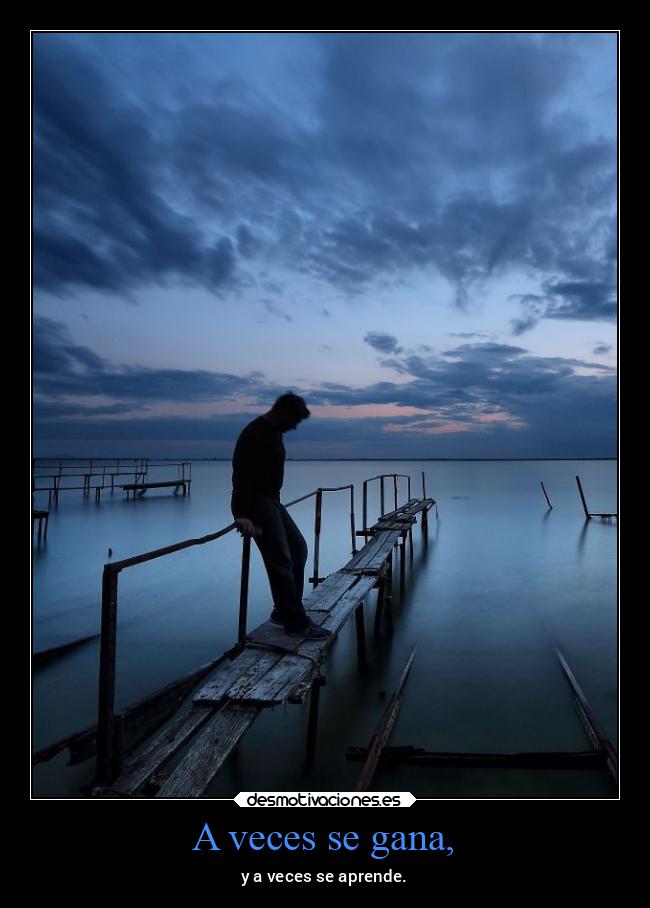 A veces se gana, - 
