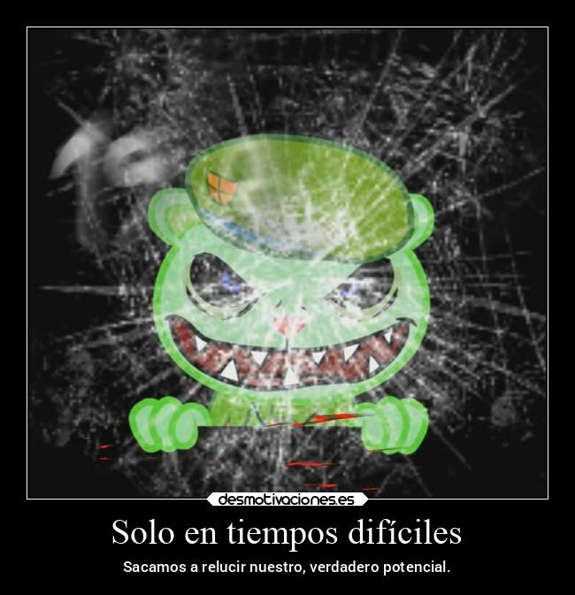 carteles frases motivaciones potencial flippy miguelflippy2021 desmotivaciones