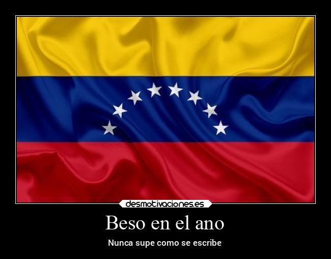 Beso en el ano - Nunca supe como se escribe