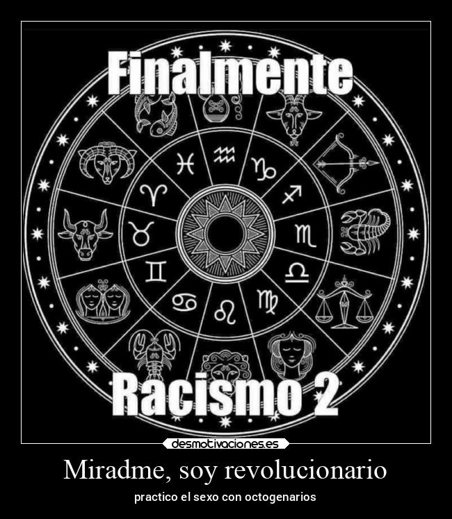 Miradme, soy revolucionario - practico el sexo con octogenarios