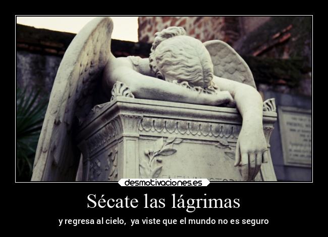Sécate las lágrimas -