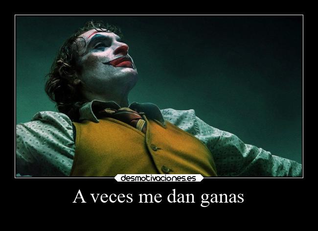 A veces me dan ganas -