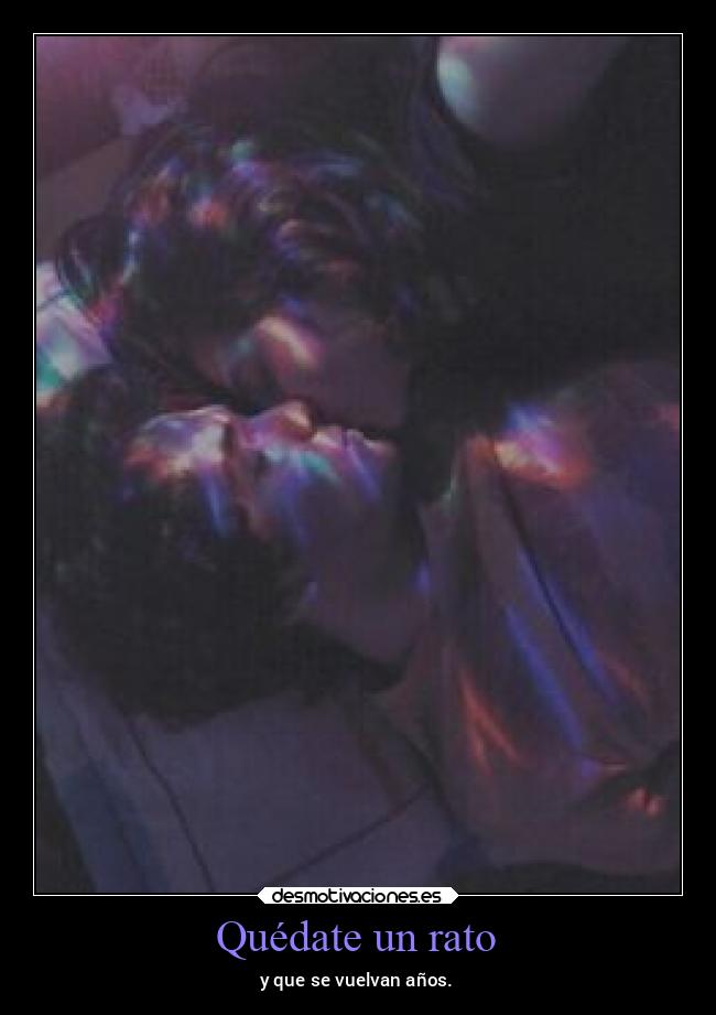 Quédate un rato - 