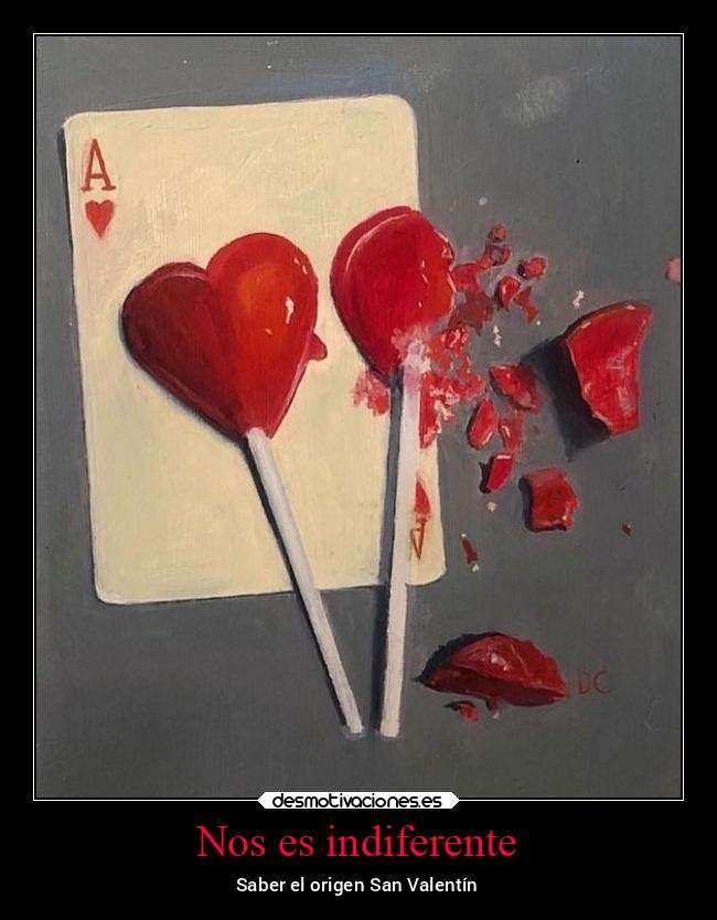 carteles amor historia origen sanvalentin noticias2022 desmolove2022 desmotivaciones