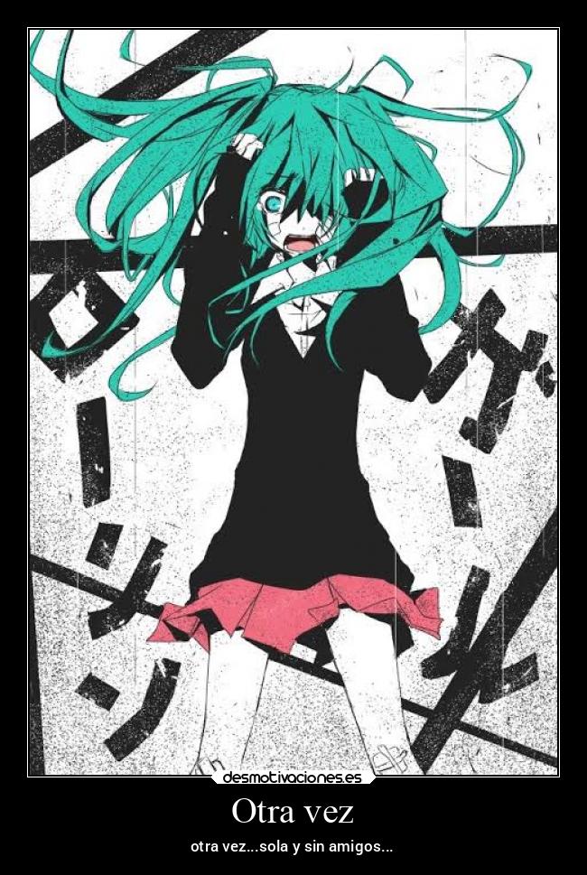 carteles anime sad hatsune miku emo desmotivaciones