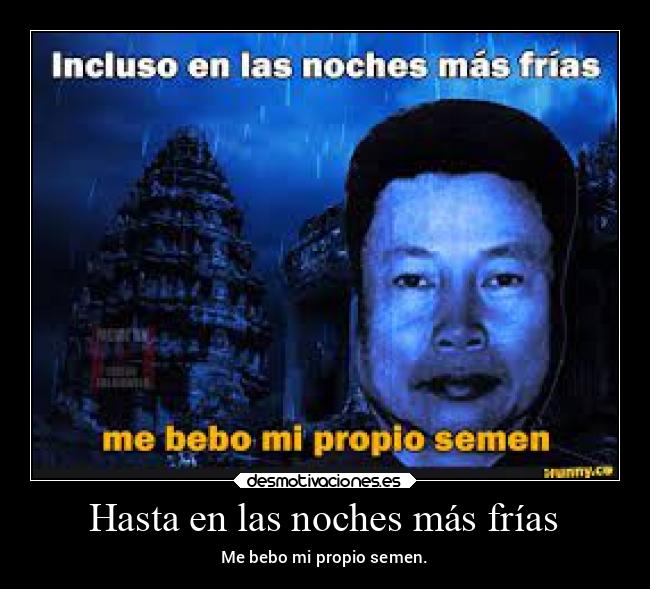 Hasta en las noches más frías -