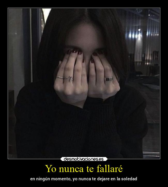 Yo nunca te fallaré - 