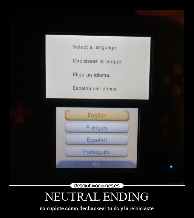 NEUTRAL ENDING - no supiste como deshackear tu ds y la reiniciaste