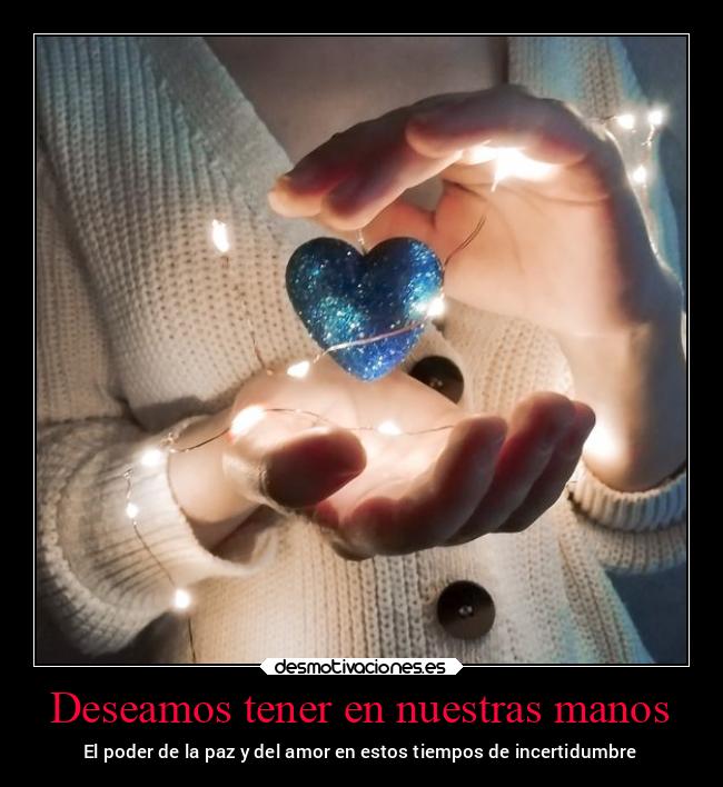 carteles deseos amor guerra paz incertidumbre guerra2022 desmolove2022 desmotivaciones