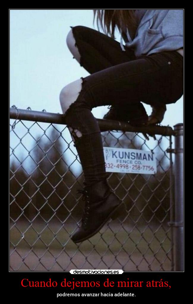 Cuando dejemos de mirar atrás, - 