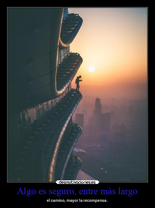 Algo es seguro, entre más largo - 