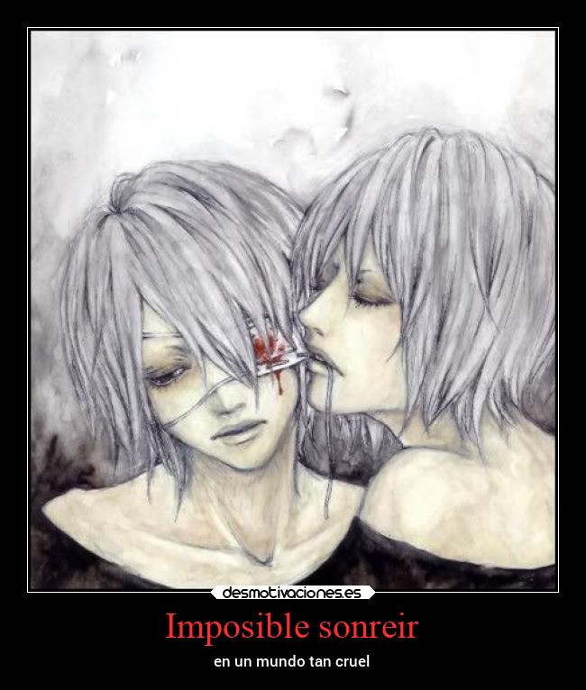Imposible sonreir - 