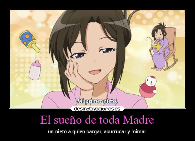 El sueño de toda Madre -