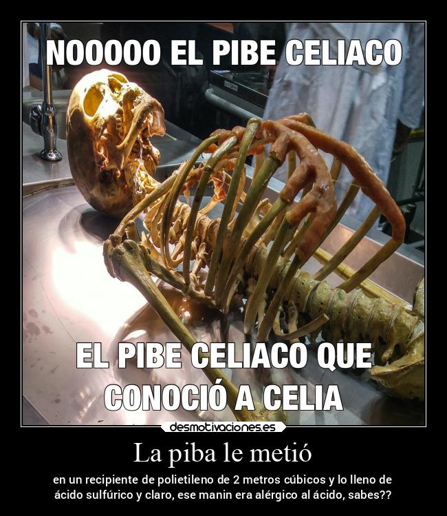 La piba le metió - 