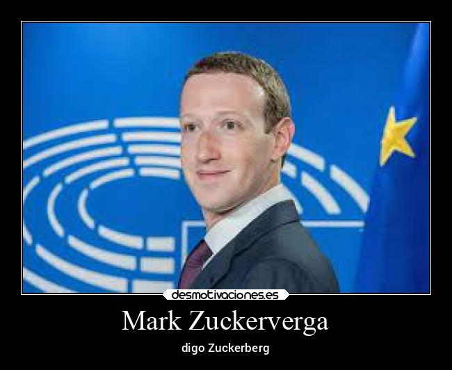 Mark Zuckerverga - digo Zuckerberg