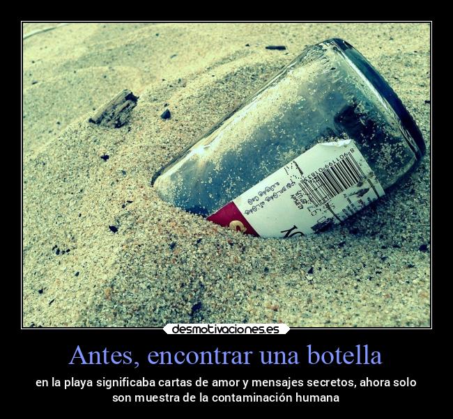Antes, encontrar una botella - 