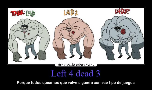 Left 4 dead 3 - 