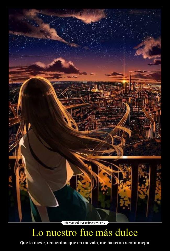 Lo nuestro fue más dulce - 