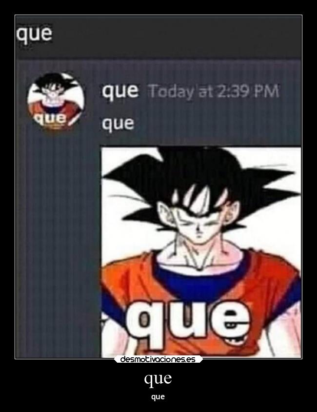 que -