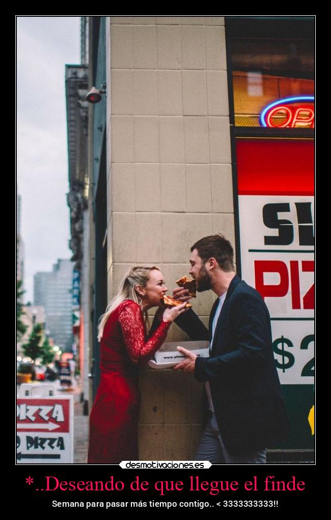*..Deseando de que llegue el finde - 