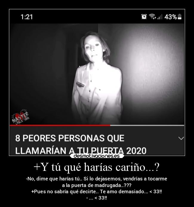 +Y tú qué harías cariño...? -