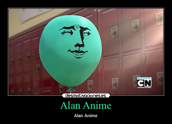Alan Anime - Alan Anime