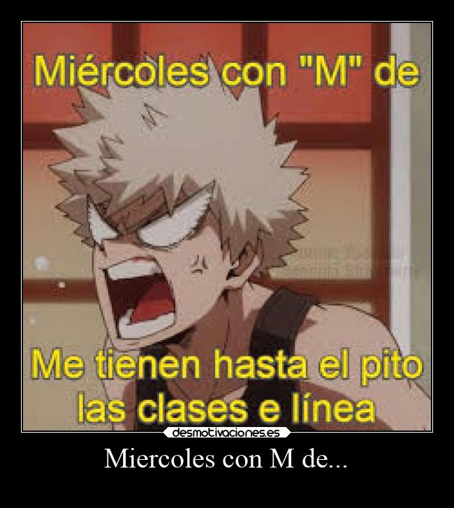 Miercoles con M de... - 