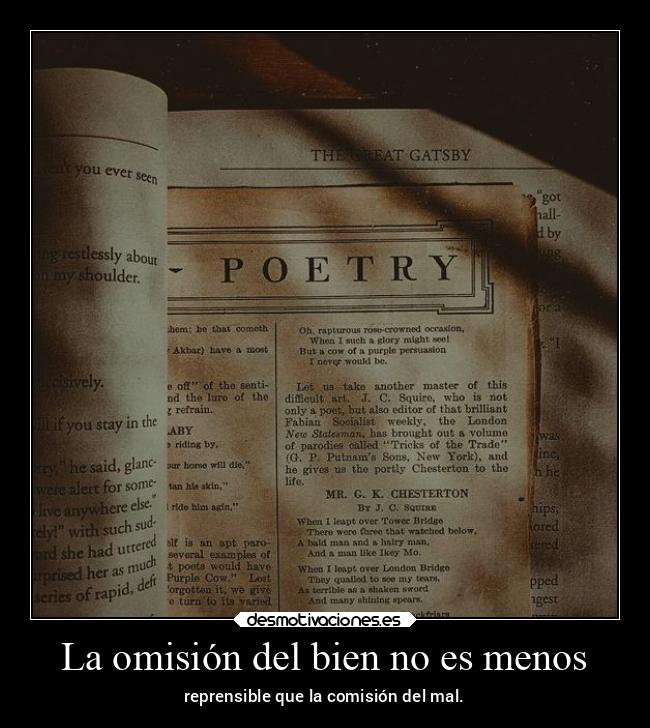 La omisión del bien no es menos - 