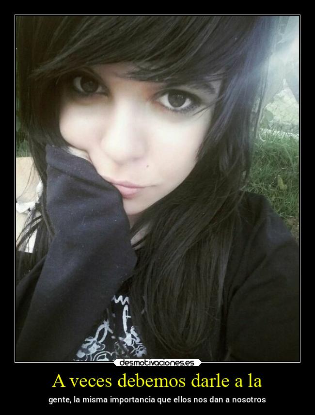 A veces debemos darle a la - 