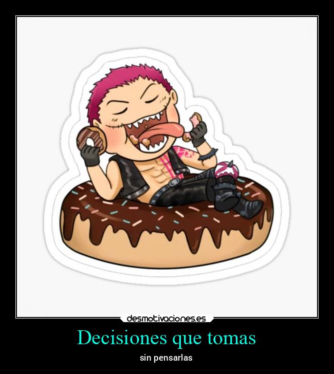 Decisiones que tomas - 