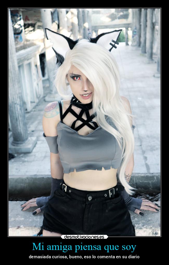 Mi amiga piensa que soy - 
