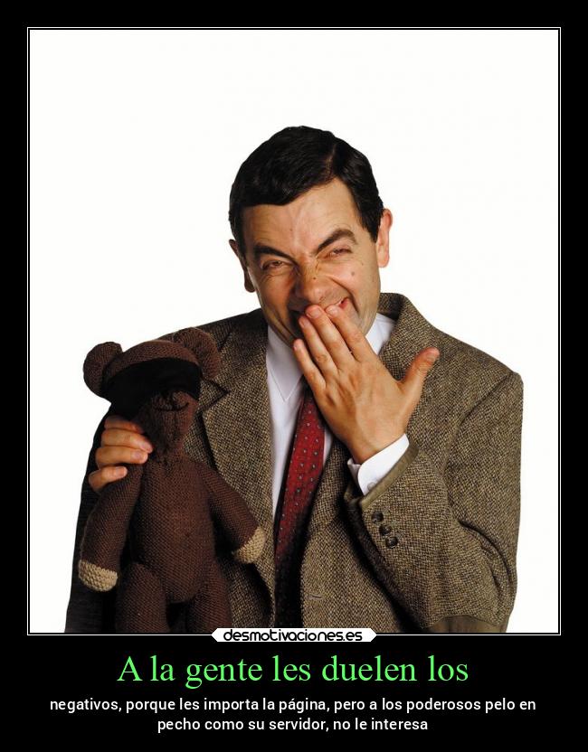 A la gente les duelen los - 