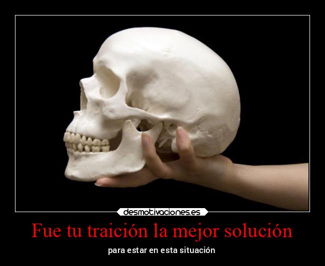 Fue tu traición la mejor solución - 