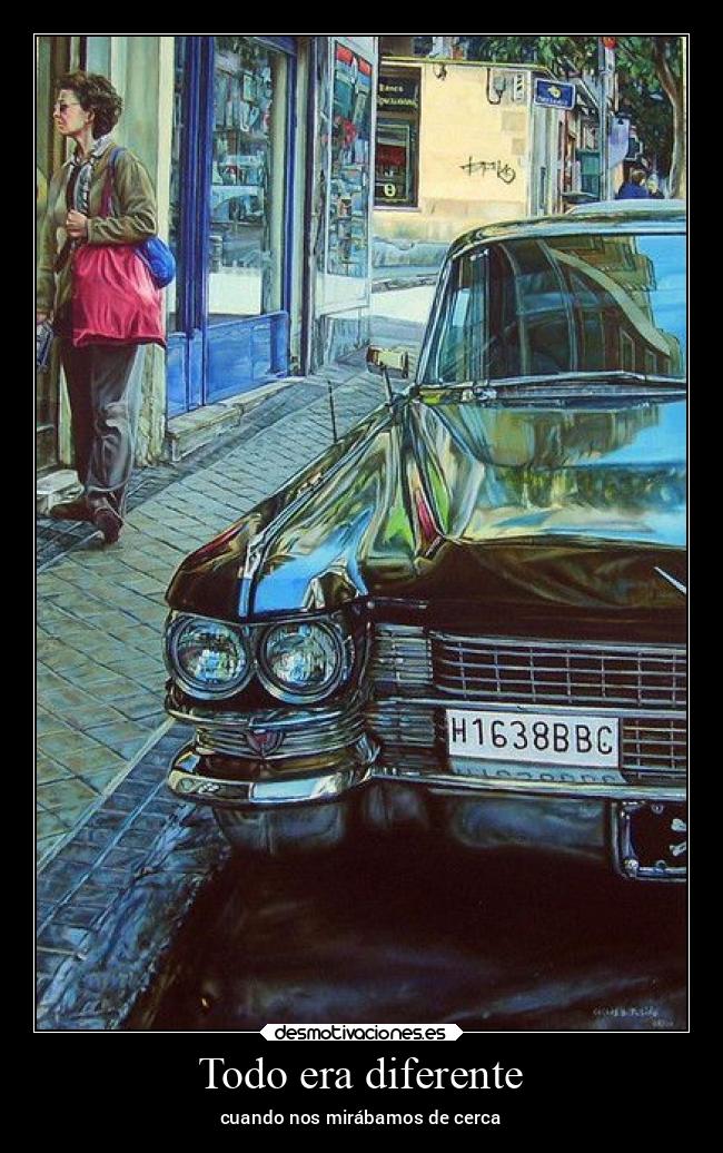 Todo era diferente - 