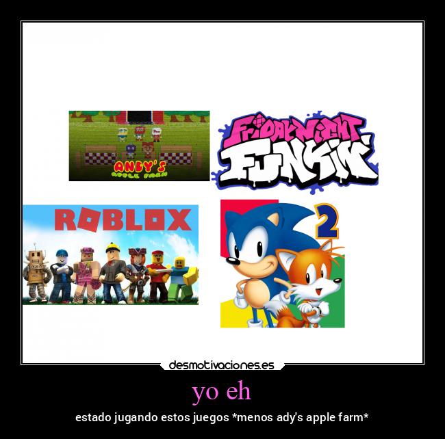 yo eh - estado jugando estos juegos *menos adys apple farm*