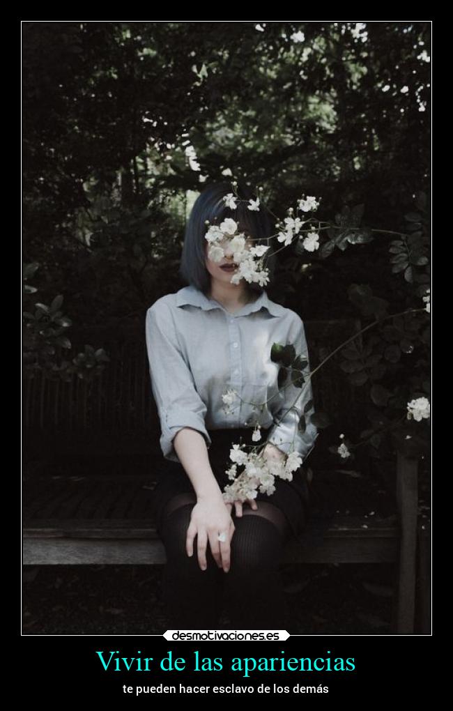 Vivir de las apariencias - 