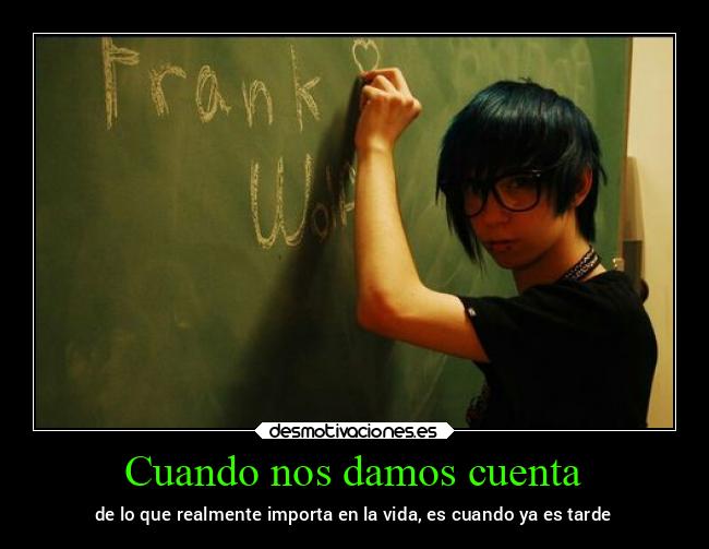Cuando nos damos cuenta - 