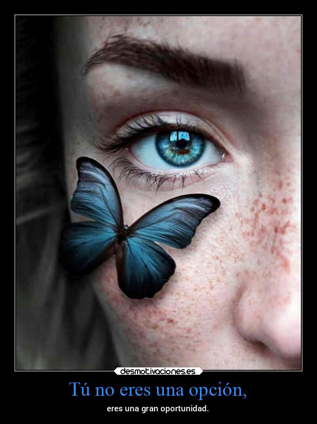 Tú no eres una opción, - 