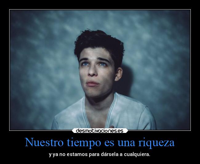 Nuestro tiempo es una riqueza - 