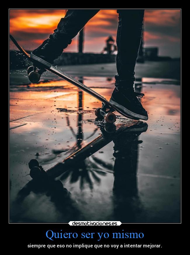 Quiero ser yo mismo - 