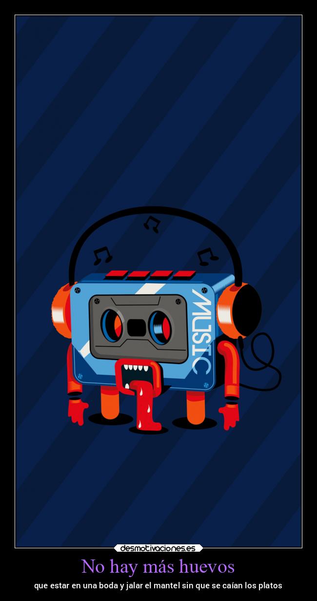 No hay más huevos - que estar en una boda y jalar el mantel sin que se caían los platos