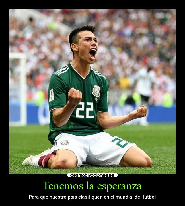 carteles esperanza esperanza mexico mundo futbol noticias2022 mundial desmospring2022 desmotivaciones