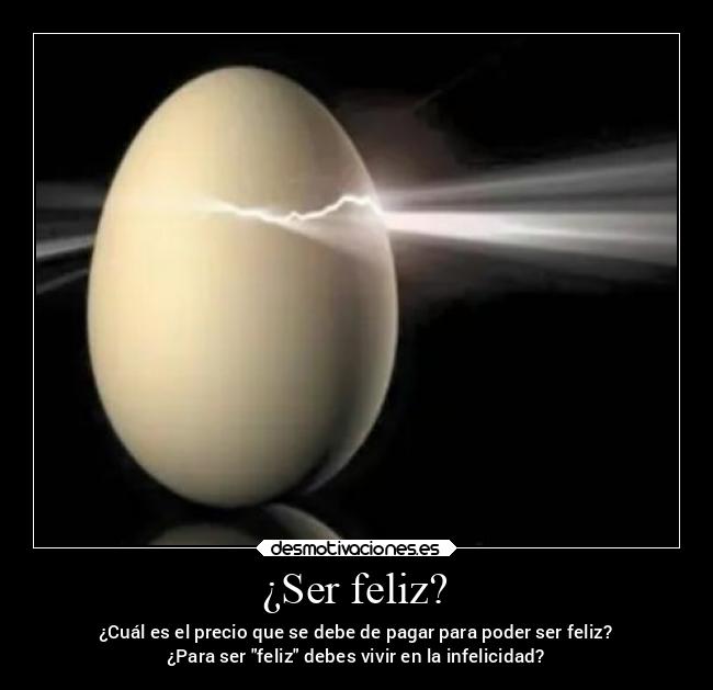 ¿Ser feliz? - 