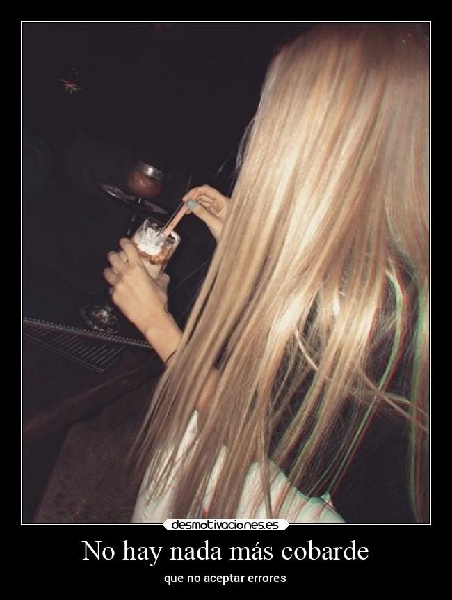 No hay nada más cobarde - 