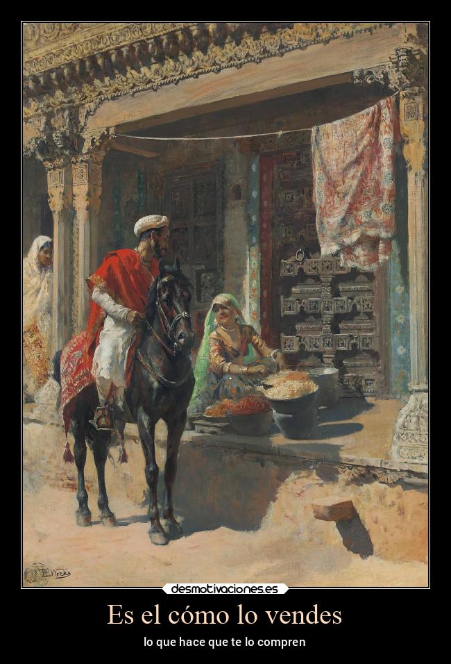 Es el cómo lo vendes - 