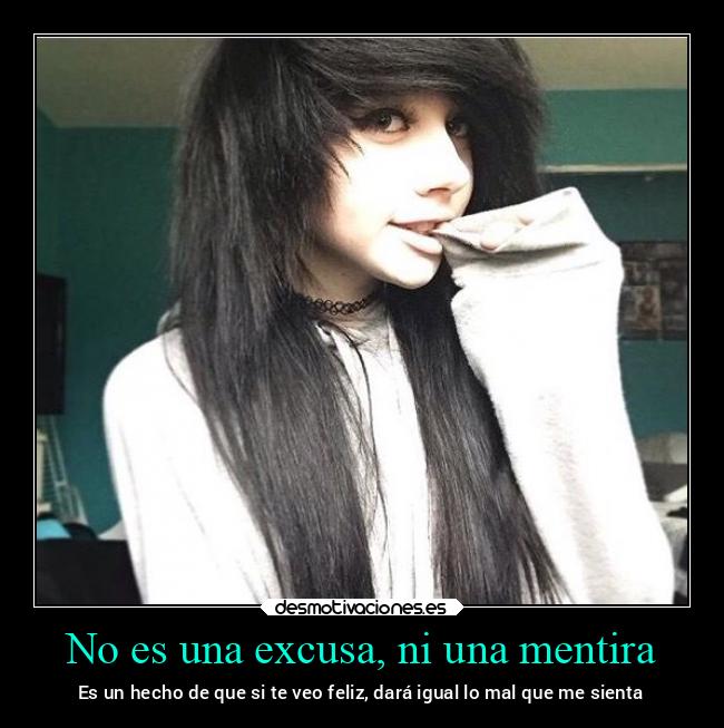 No es una excusa, ni una mentira - 