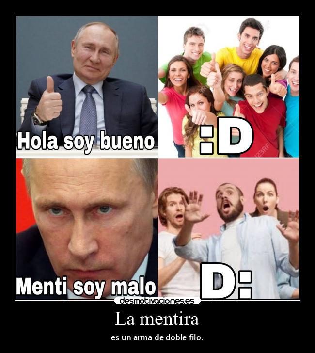 La mentira - es un arma de doble filo.