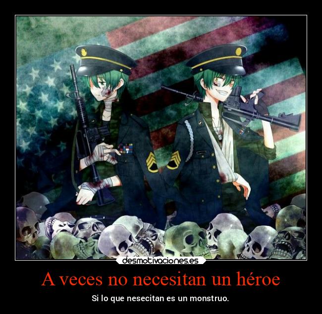 A veces no necesitan un héroe - 